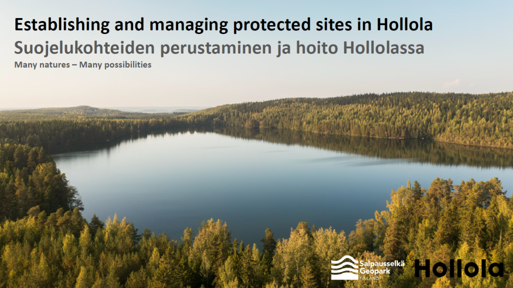 Prezentācijas titullapa “Establishing and managing protected sites in Hollola”. Fonā redzams plašs Somijas ezers, ko ieskauj mežaini pauguri. Attēlā arī teksts somu valodā un Salpausselkä Geopark Finland un Hollola logotipi.