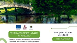 Plakāts ar tilta un upes ainavu fonā, informējot par tiešsaistes semināru remigrantiem “Gribu atgriezties Latvijā! Ar ko sākt?”. Norādīts datums 16.04.2026., plkst. 16.00, Zoom platformā.