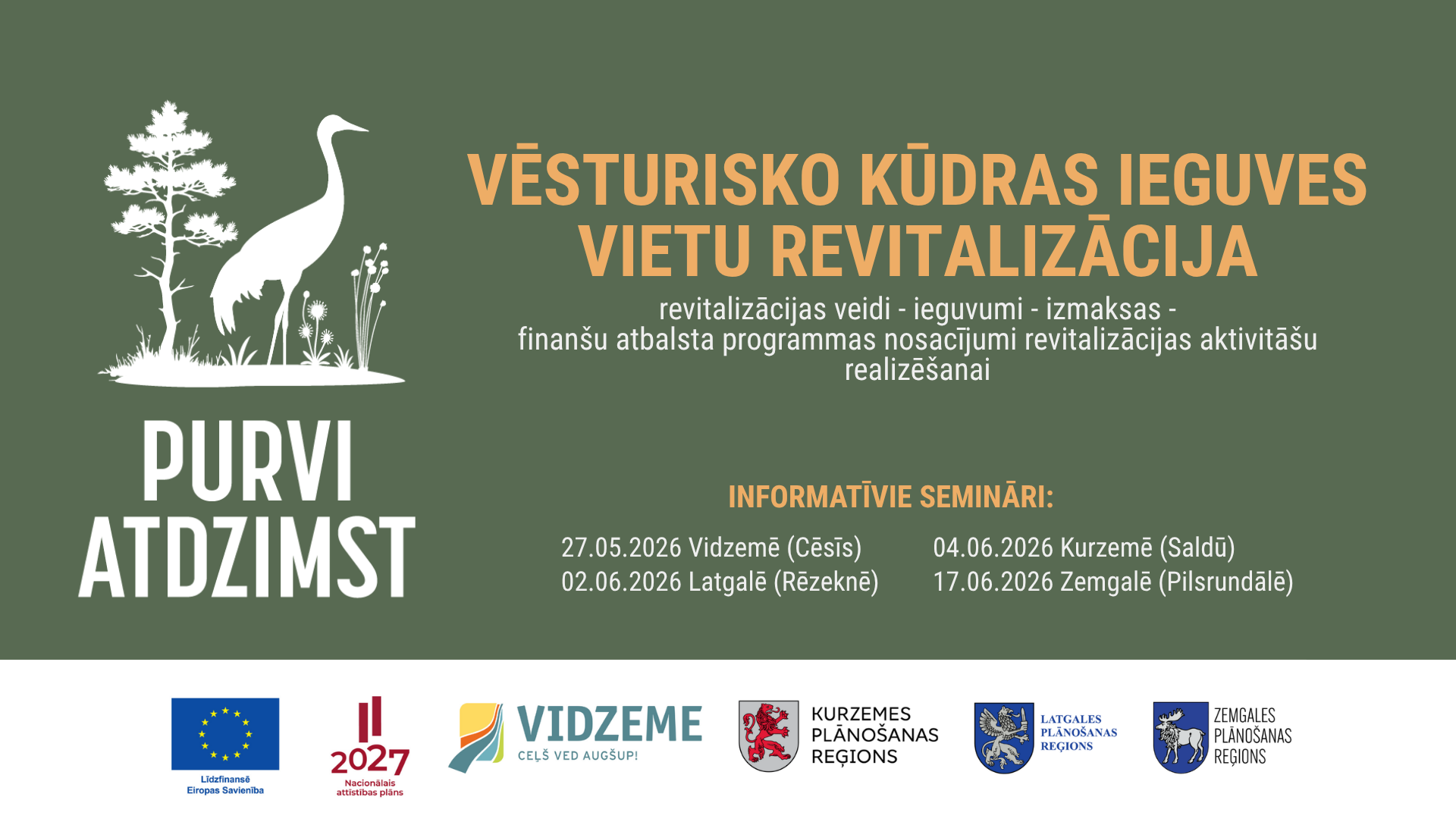 Zaļas krāsas semināra vizuālis “Purvi atdzimst” ar dzērves un purva augu ilustrāciju, informāciju par vēsturisko kūdras ieguves vietu revitalizāciju un semināru datumiem Latvijas reģionos.