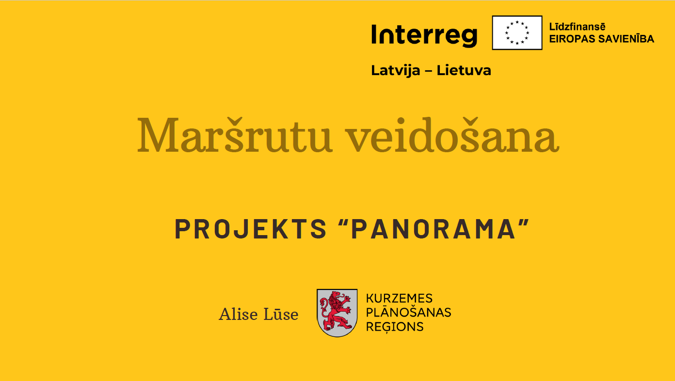 Prezentācijas tituls par maršrutu veidošanu PANORAMA projektā ar Interreg un Kurzemes plānošanas reģiona logotipiem.