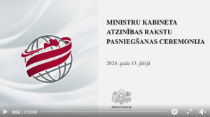 Video titullapa par Ministru kabineta Atzinības rakstu pasniegšanas ceremoniju 2026. gada 13. jūlijā ar Ārlietu ministrijas logo.