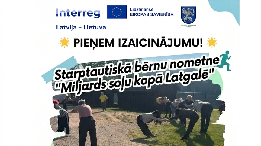 Interreg plakāts aicina pieņemt izaicinājumu starptautiskā bērnu nometnē “Miljards soļu kopā Latgalē”.