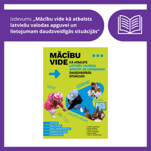 Izdevuma “Mācību vide kā atbalsts latviešu valodas apguvei un lietojumam daudzveidīgās situācijās” vāka vizuālis.