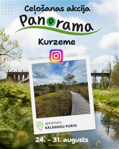 Ceļošanas akcijas “Panorama Kurzeme” plakāts ar Instagram ierakstu no Kalnansu purva, kur redzama koka laipa purva ainavā.